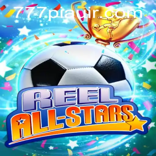 ReelAllStars: An Immersive Gaming Adventure at 777piaui